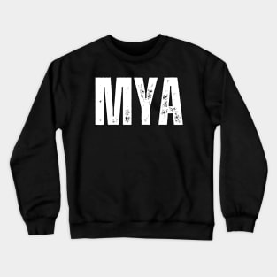 Mya Name Gift Birthday Holiday Anniversary Crewneck Sweatshirt